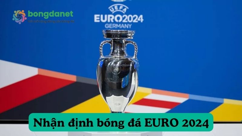 Giá trị chuyên môn và tính hấp dẫn của EURO 2024