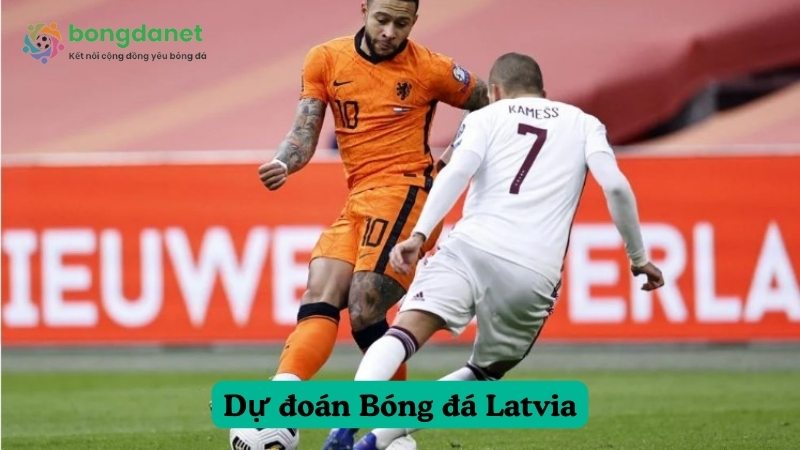 Hướng dẫn soi kèo, dự đoán bóng đá Latvia 