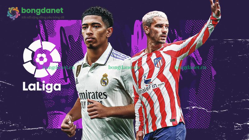 Cập nhật chi tiết kqbd La Liga 2023/2024 chính xác nhất